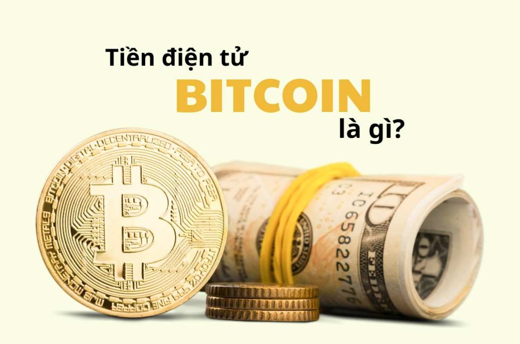 Bitcoin là gì? Điều cần biết về BTC trước khi đầu tư