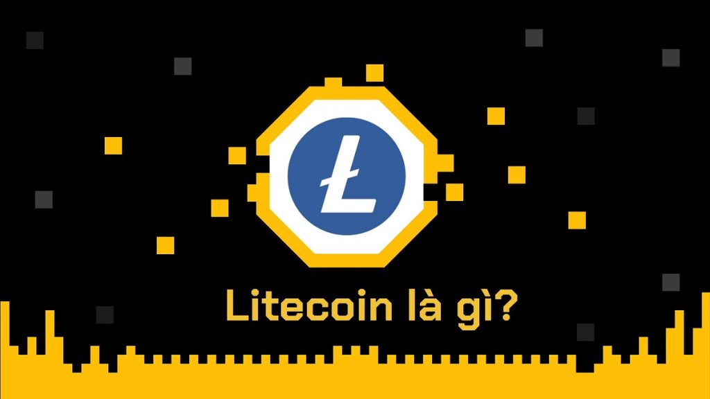 Litecoin là gì? Cách thức sở hữu, giao dịch đồng Litecoin (LTC)